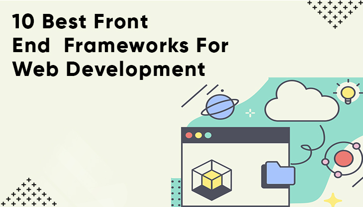 10 Best Front End Frameworks For Web Development