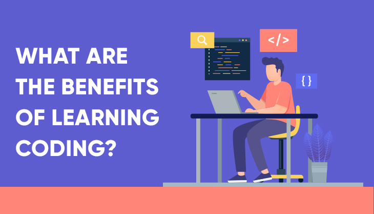 What Are The Benefits Of Learning Coding?